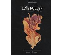 Loïe Fuller: Danseuse de la Belle Époque