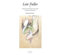 Loïe Fuller - Roger Marx - Waknine Marguerite - broché - Essai