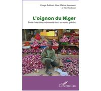 Vieri Tarchiani – L'oignon du Niger – Étude d'une filière traditionnelle – Broché – L'Harmattan