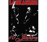 Loikaemie - 10 Jahre Power from the Eastside