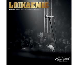 Loikaemie - 20 Jahre Das Fest Der Abschied Die Gesch [Import]
