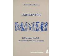 L'Oikos en fête: Célébrations familiales et sociabilité en Grèce ancienne