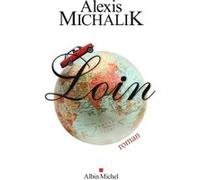 Loin Alexis Michalik (Auteur)