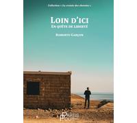 LOIN D´ICI : EN QUÊTE DE LIBERTÉ