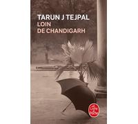 Loin de Chandigarh - Tarun J. Tejpal - Lgf - Poche - Roman