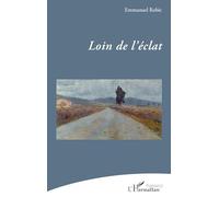 Loin de l’éclat