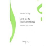 Loin de la foule déchaînée - Thomas Hardy - Sillage - broché - Roman