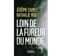 Loin de la fureur du monde - Jérôme Camut - Pocket - Poche - Roman