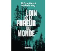 Loin de la fureur du monde - Nouveauté thriller 2024
