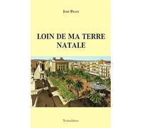 Loin de ma terre natale