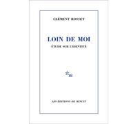 Loin de moi. Etude sur l'identité