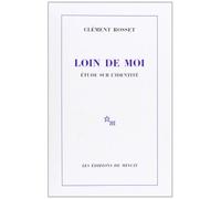 Loin de moi. Etude sur l'identité