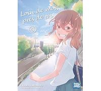 Loin de moi, près de toi T03