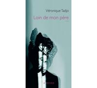 Loin de mon père - Véronique Tadjo - Actes sud - broché - Roman