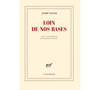 André Velter – Loin de nos bases – Poésie – Broché