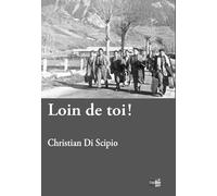 Loin de toi !