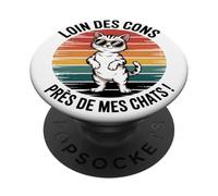 Loin des Cons Près De Mes Chats Humour Chat Cadeau Vintage PopSockets PopGrip Adhésif