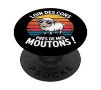 Loin Des Cons Près De Mes Moutons Humour Cadeau Vintage PopSockets PopGrip Adhésif