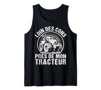 Loin des Cons Près De Mon Tracteur Humour Agriculteur Rétro Débardeur