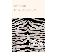 Loin des hommes : RENTRÉE LITTÉRAIRE 2024