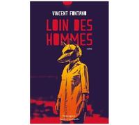 Loin Des Hommes - Suivi De Après Le Feu