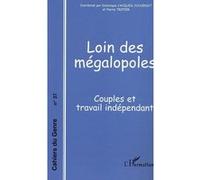 Loin des mégalopoles Dominique Jacques-Jouvenot (Auteur), Pierre Tripier (Auteur)
