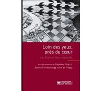 Loin des yeux près du coeur: Les Etats et leurs expatriés