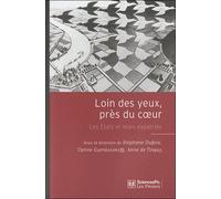 Loin des yeux, près du coeur Les Etats et leurs expatriés - Stéphane Dufoix - Presses De Sciences Po - broché - Essai