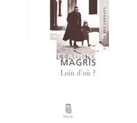Loin d'où ? Joseph Roth et la tradition juive-orientale - Claudio Magris - Seuil - broché - Essai