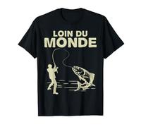 Loin du Monde Pêche Silhouette Nature Homme Pêcheur Passion T-Shirt