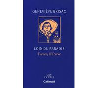 Loin du Paradis Geneviève Brisac (Auteur)
