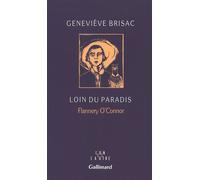 Geneviève Brisac – Loin du Paradis – Flannery O'Connor