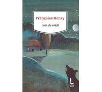 Loin du soleil - Françoise Henry - Litos - Poche - Roman