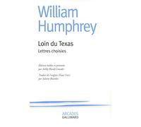 Loin du Texas: Lettres choisies