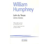 Loin du Texas: Lettres choisies