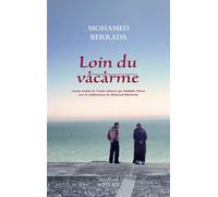 Loin du vacarme - Mohamed Berrada - Sindbad-Actes Sud - broché - Roman