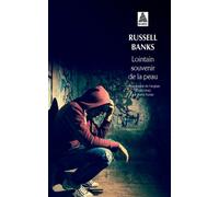 Russell Banks – Lointain souvenir de la peau – Roman – Poche – Actes Sud