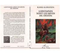 Lointaines sont les rives - Kama Sywor Kamanda - L'harmattan - broché - Livre