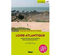 Loire-Atlantique (3e ed) Presqu'île de Guérande, pays des Trois Rivières, Nantes et pays nantais, pays de Retz - Paul-André Coumes - Glénat Livres - ebook (ePub) - Guide
