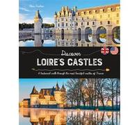 Loire's castles Flore Guichon (Auteur)