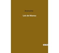 Lois De Manou - Manava-Dharma-Sastra