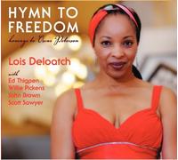 Lois Deloatch - Hymn Freedom: Homage to Osca