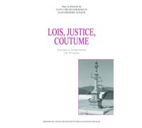 Lois, justice, coutume - Amérique et Europe latines, 16e-19e XVIème-XIXème siècle - Jean-Frédéric Schaub - Ecole Des Hautes Etudes En Sciences Sociales - broché - Etude