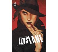 Lois Lane - Ennemie du peuple - Greg Rucka - Urban Comics - cartonné - Comics