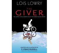 Lois Lowry The Giver Graphic Novel (Relié) Giver Quartet