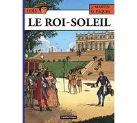 Loïs, tome 1 : Le Roi Soleil