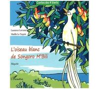 L'oiseau Blanc De Songoro M'bili | Occasion