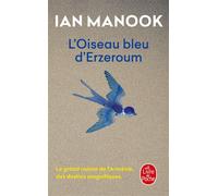 L'Oiseau bleu d'Erzeroum - Ian Manook - Lgf - Poche - Roman
