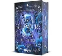 L'oiseau chanteur et le coeur de pierre (Edition Relié) Carissa Broadbent (Auteur)
