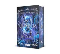 L'oiseau chanteur et le coeur de pierre (Edition Relié): Les Couronnes de Nyaxia 3